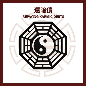 Repaying Karmic Debts